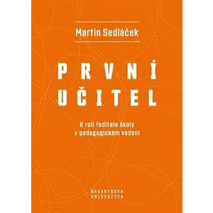 První učitel - Marek Sedláček