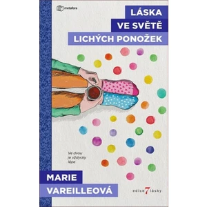 Láska ve světě lichých ponožek, Vareilleová Marie