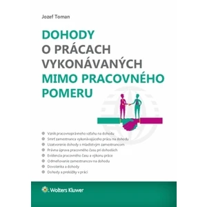 Dohody o prácach vykonávaných mimo pracovného pomeru - Jozef Toman