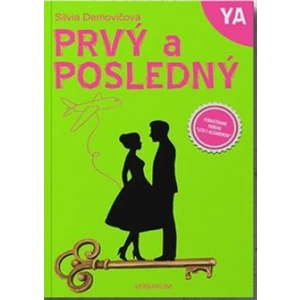 Prvý a posledný - Silvia Demovičová