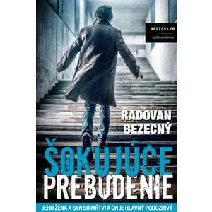 Šokujúce prebudenie - Radovan Bezecný