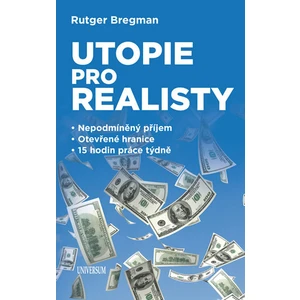 Utopie pro realisty - Bregman Rutger