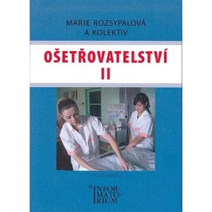 Ošetřovatelství II - Rozsypalová Marie