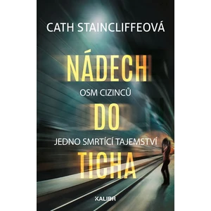 Nádech do ticha - Staincliffeová Cath