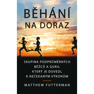 Běhání na doraz - Matthew Futterman