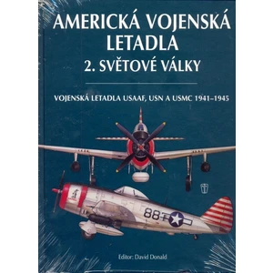 Americká vojenská letadla 2. světové války - David Donald