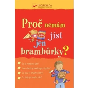 Proč nemám jíst jen brambůrky? - Kate Knighton