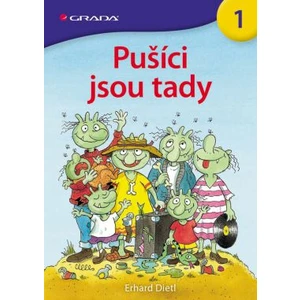 Pušíci jsou tady - Dietl Erhard [E-kniha]