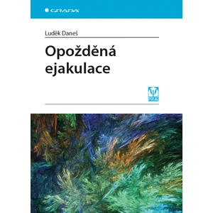 Opožděná ejakulace, Daneš Luděk