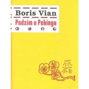 Podzim v Pekingu - Boris Vian