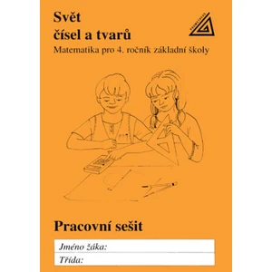 Matematika pro 4. roč. ZŠ PS Svět čísel a tvarů - Alena Hošpesová, František Kuřina, Jiří Divíšek