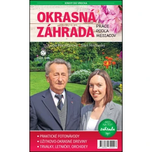 Okrasná záhrada Práce podľa mesiacov - Ivan Hričovský, Lucia Harničárová