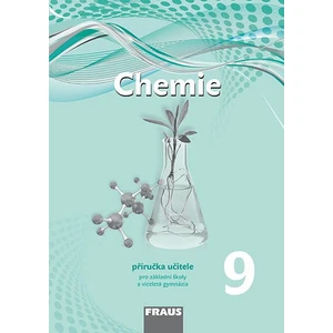 Chemie 9 – nová generace -- Příručka učitele