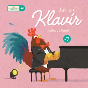 Jak zní klavír -- Kohout Karel