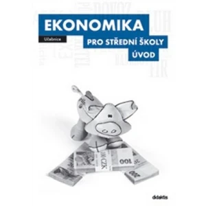 Ekonomika pro SŠ - Úvod (učebnice)