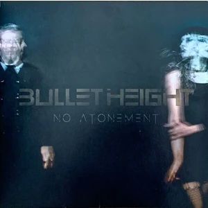 Bullet Height No Atonement (LP + CD) Limitovaná edícia