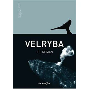 Velryba - Joe Roman