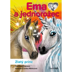 Ema a jednorožec – Zlatý princ, Ciprová Oldřiška