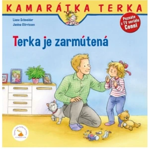 Terka je zarmútená - Liane Schneider