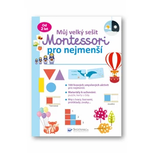 Můj velký sešit Montessori pro nejmenší