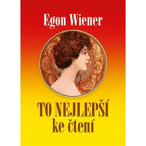 To nejlepší ke čtení - Egon Wiener