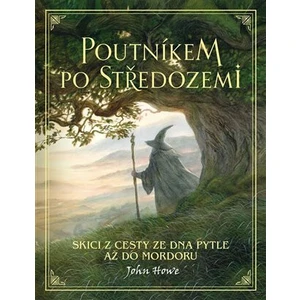 Poutníkem po Středozemí - John Howe