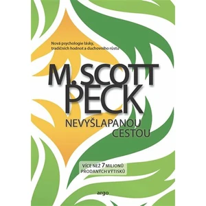 Nevyšlapanou cestou - Peck M. Scott