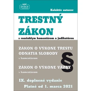 Trestný zákon s rozsiahlym komentárom a judikatúrou