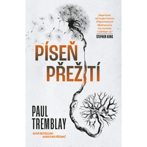 Píseň přežití - Paul Tremblay