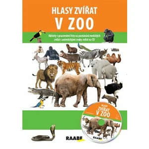 Hlasy zvířat v ZOO - Pavel Pelz, Jarmila Bachratá