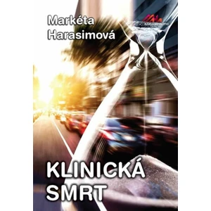 Klinická smrt - Markéta Harasimová