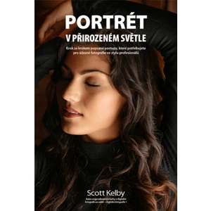 Portrét v přirozeném světle - Scott Kelby