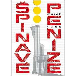 Špinavé peníze - Marek Juda