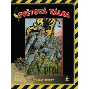 Světová válka - Dobrý Václav