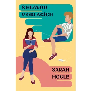 S hlavou v oblacích - Sarah Hogle