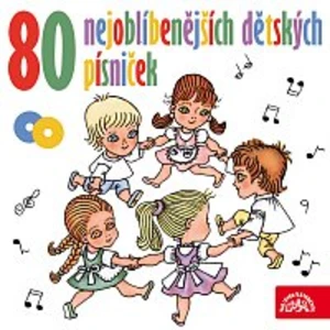 Různí interpreti – 80 nejoblíbenějších dětských písniček