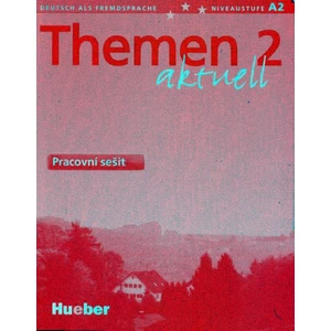 Themen 2 aktuell Pracovní sešit