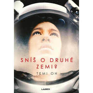 Sníš o druhé Zemi? - Temi Oh