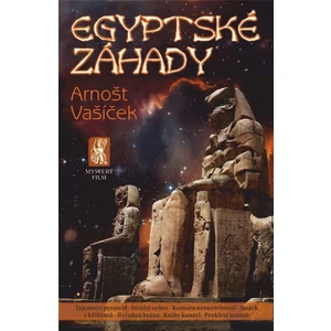 Egyptské záhady - Arnošt Vašíček