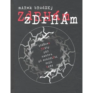 Zdrhám, zdrhám - Marek Brodský