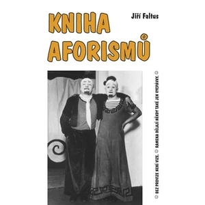 Kniha aforismů - Jiří Faltus