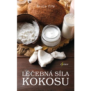 Léčebná síla kokosu - Fife Bruce