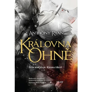 Královna ohně - Anthony Ryan