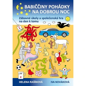 Babiččiny pohádky na dobrou noc - Zábavné úkoly a společenská hra - Iva Nováková, Rašínová Helena