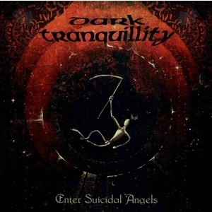 Dark Tranquillity Enter Suicidal Angels (LP) Limitovaná edice