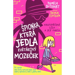 Špionka, která jedla květákový mozeček -- Krutopřísná Líza a její parta