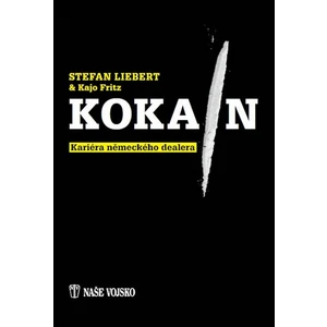 Kokain - Liebert Stefan, Kajo Fritz