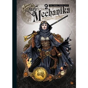 Lady Mechanika 2 : Tabule osudů - Joe Benitez, M.M. Chen, Martin Montiel