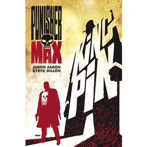 Punisher Max: Kingpin - Aaron Jason