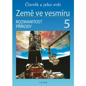 Země ve vesmíru 5, Rozmanitost přírody - Holovská Helena